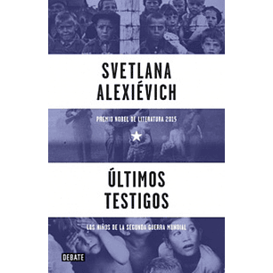 Ultimos Testigos (Debate)