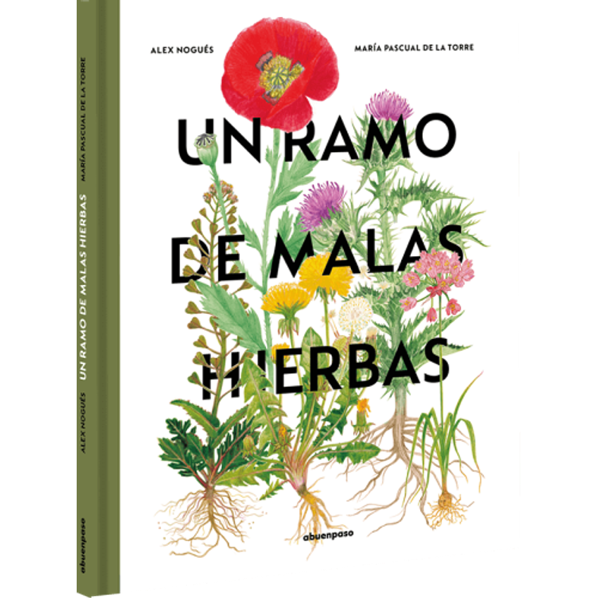 Un Ramo De Malas Hierbas 1