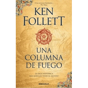 Una Columna De Fuego (Debolsillo Tb)
