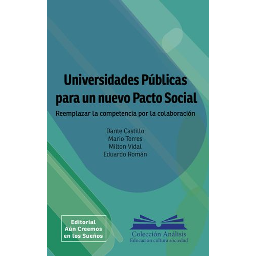 Universidades Publicas Para Un Nuevo Pacto Social 1