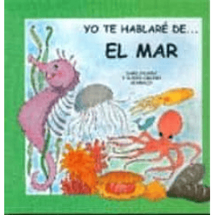 Yo Te Hablare De  El Mar