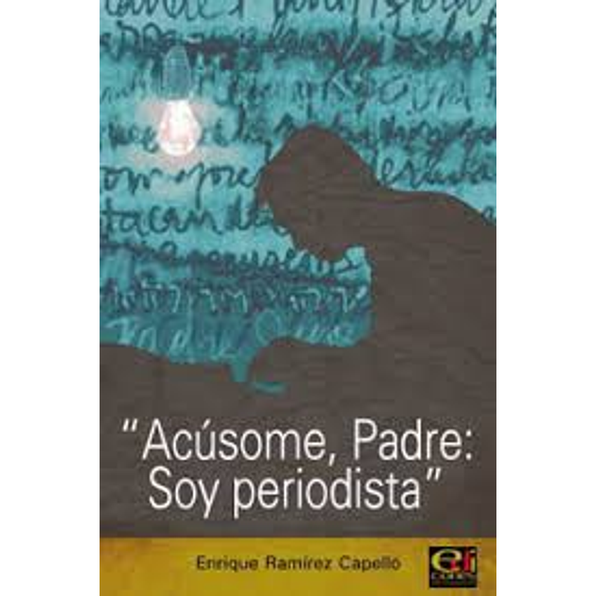 Acusome Padre Soy Periodista 1