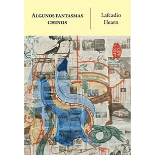 Algunos Fantasmas Chinos