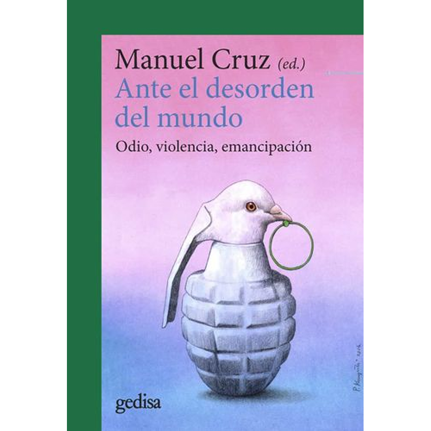 Ante El Desorden Del Mundo 1