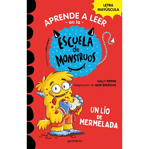 Aprende A Leer En La Escuela De Monstruos 2 Un Lio De Mermelada