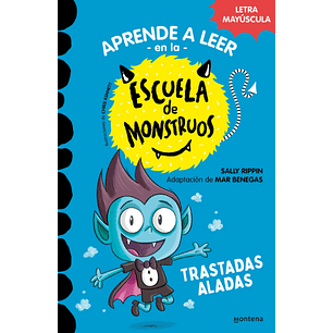 Aprende A Leer En La Escuela De Monstruos 6 - Travesuras Aladas