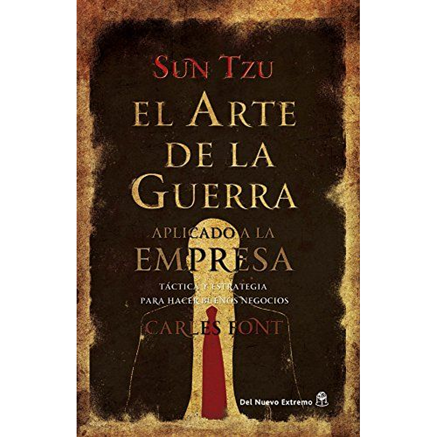 Arte De La Guerra Aplicado A La Empresa 1