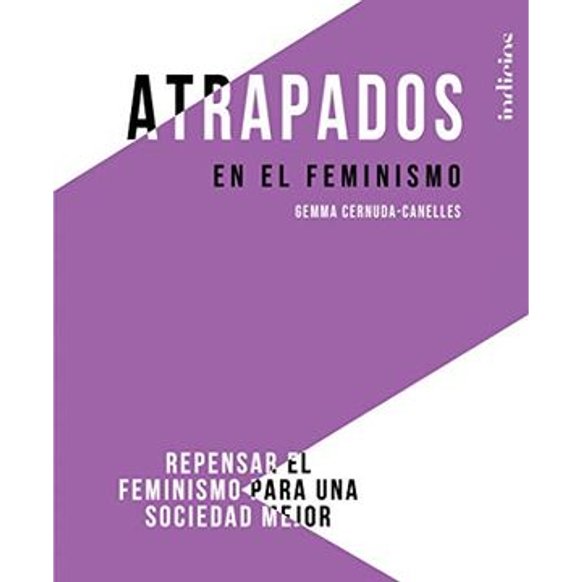 Atrapados En El Feminismo 1