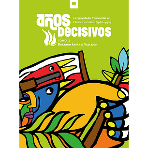 Años Decisivos Tomo Ii