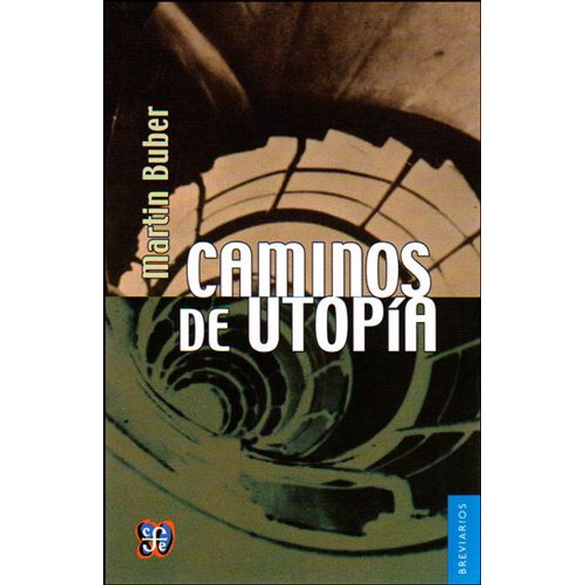 Caminos De Utopia 1