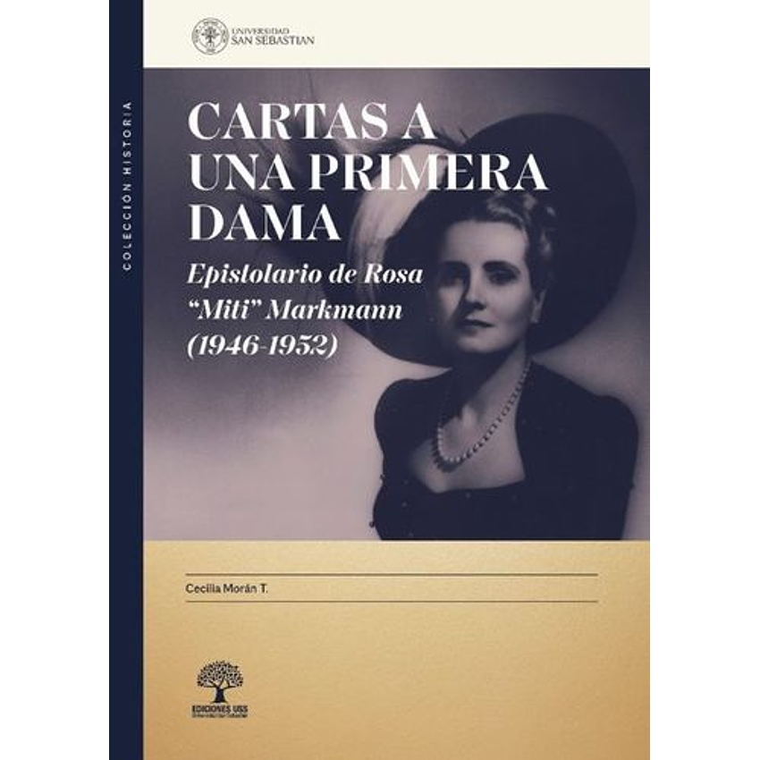 Cartas A Una Primera Dama 1