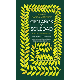 Cien Años De Soledad Edic. Conmemorativa
