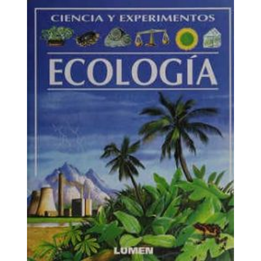 Ciencia Y Experimientos  Ecologia 1