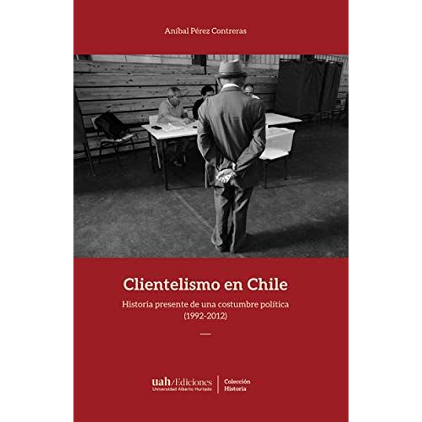 Clientelismo En Chile 1