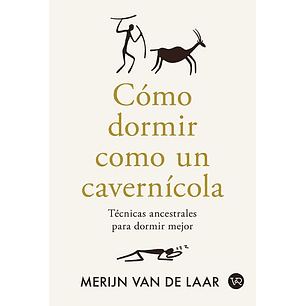 Como Dormir Con Un Cavernicola