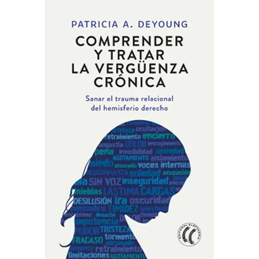Comprender Y Tratar La Verguenza Cronica 1