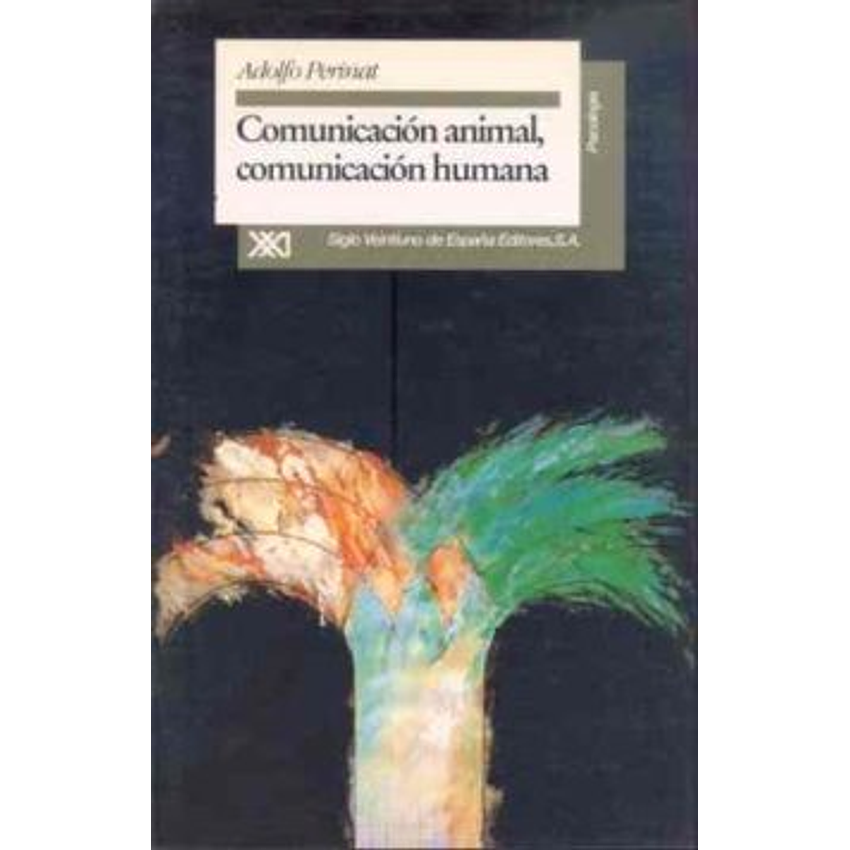 Comunicacion Animal Comunicacion Humana 1