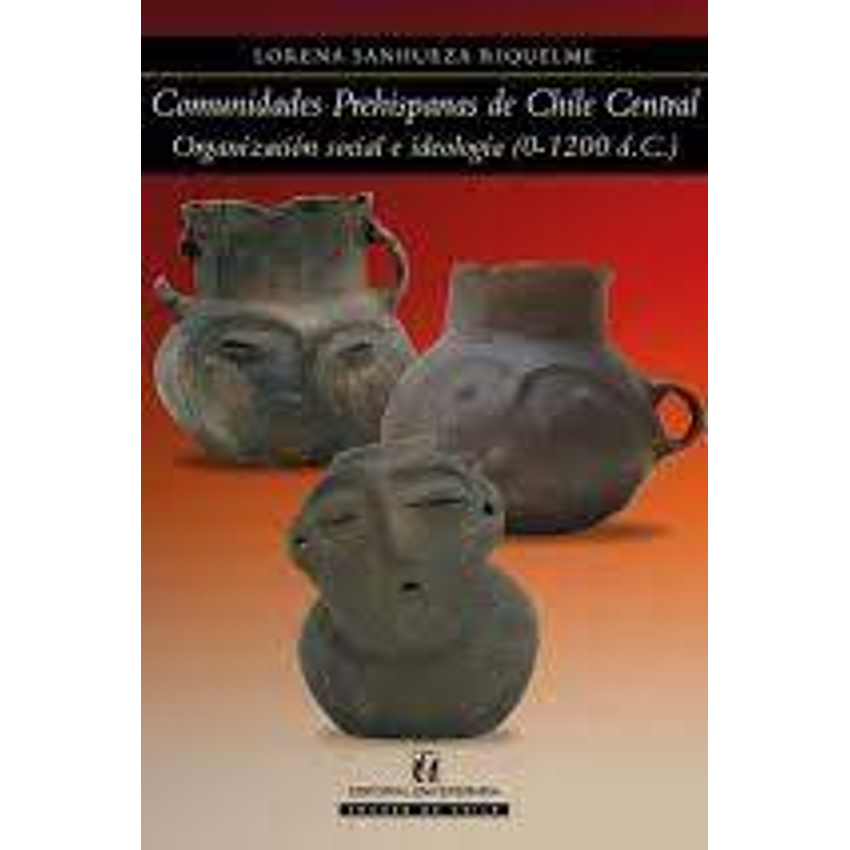 Comunidades Prehispanicas De Chile Central 1