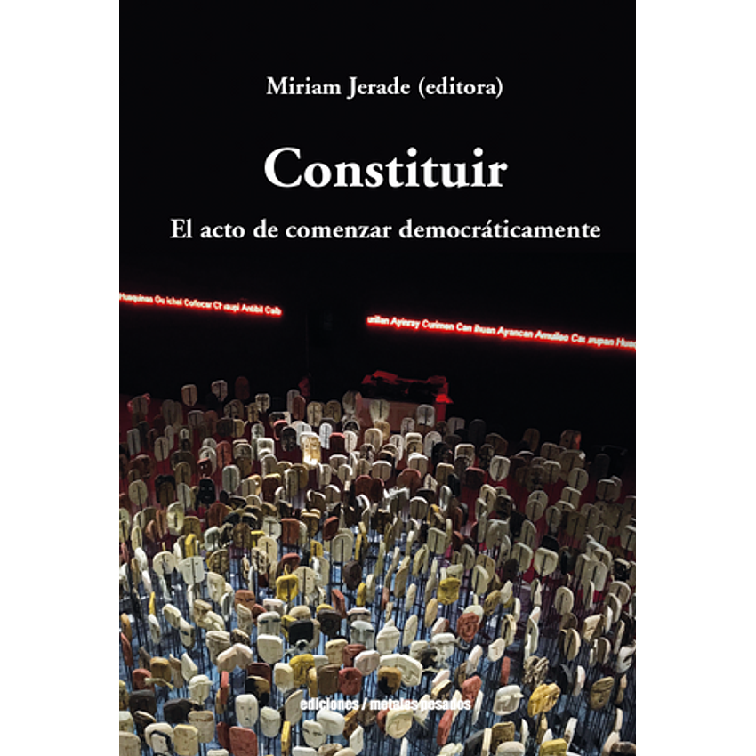 Constituir El Acto De Comenzar Democraticamente 1