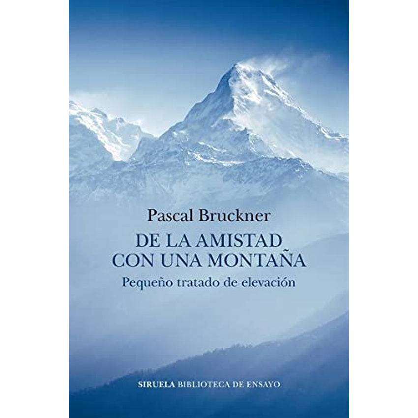 De La Amistad Con Una Montaña 1