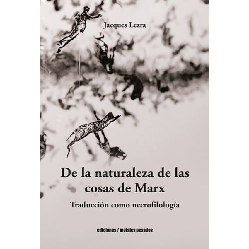 De La Naturaleza De Las Cosas De Marx 1