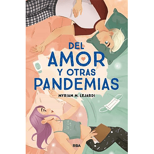 Del Amor Y Otras Pandemias
