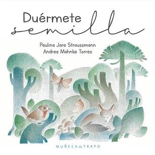 Duermete Semilla