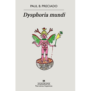 Dysphoria Mundi