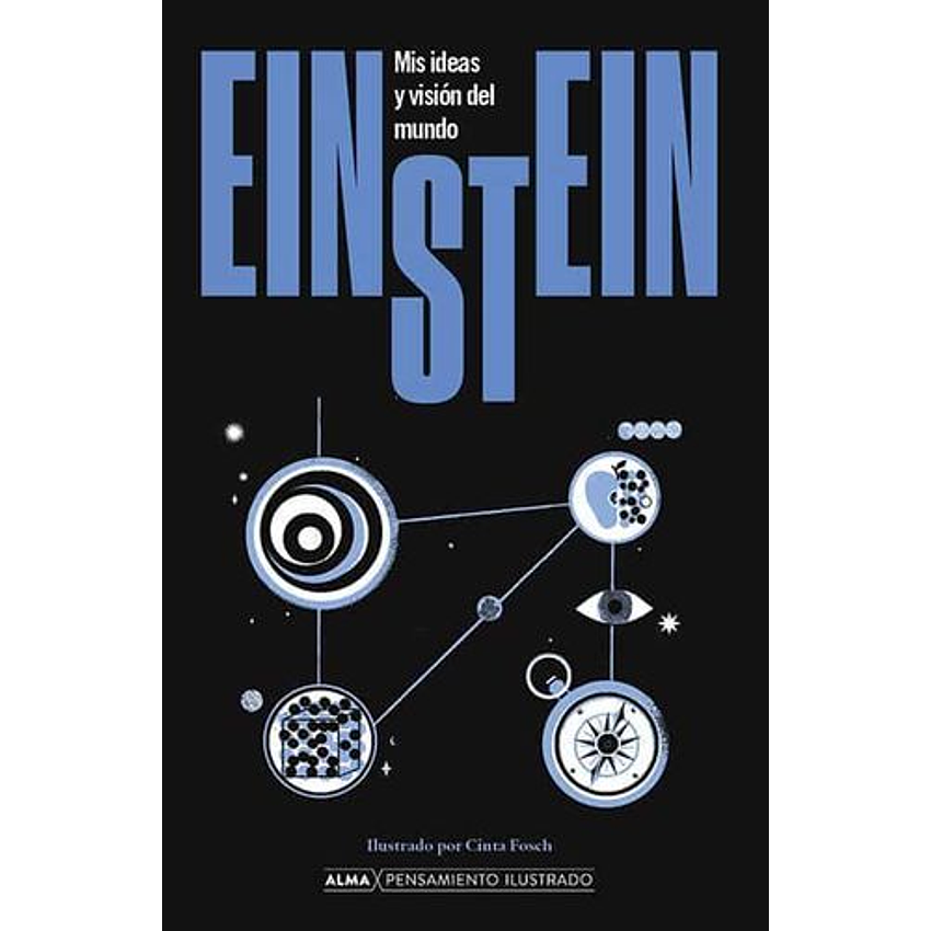 Eistein Mis Ideas Y Vision Del Mundo (Ilustrado) 1