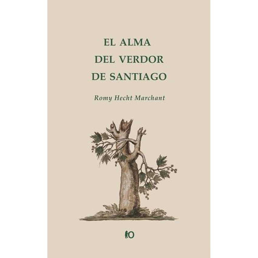 El Alma Del Verdor De Santiago 1