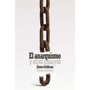 El Anarquismo Y Otros Ensayos