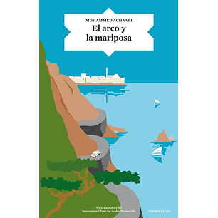 El Arco Y La Mariposa