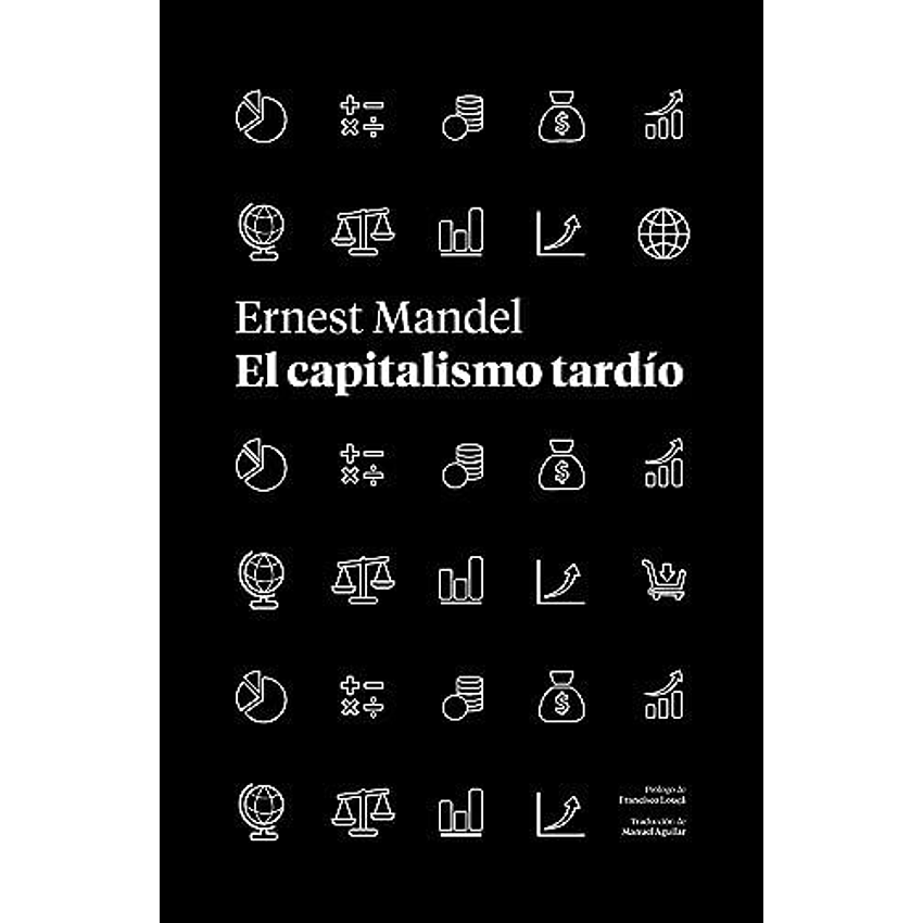 El Capitalismo Tardio 1