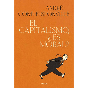 El Capitalismo Es Moral