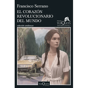 El Corazon Revolucionario Del Mundo