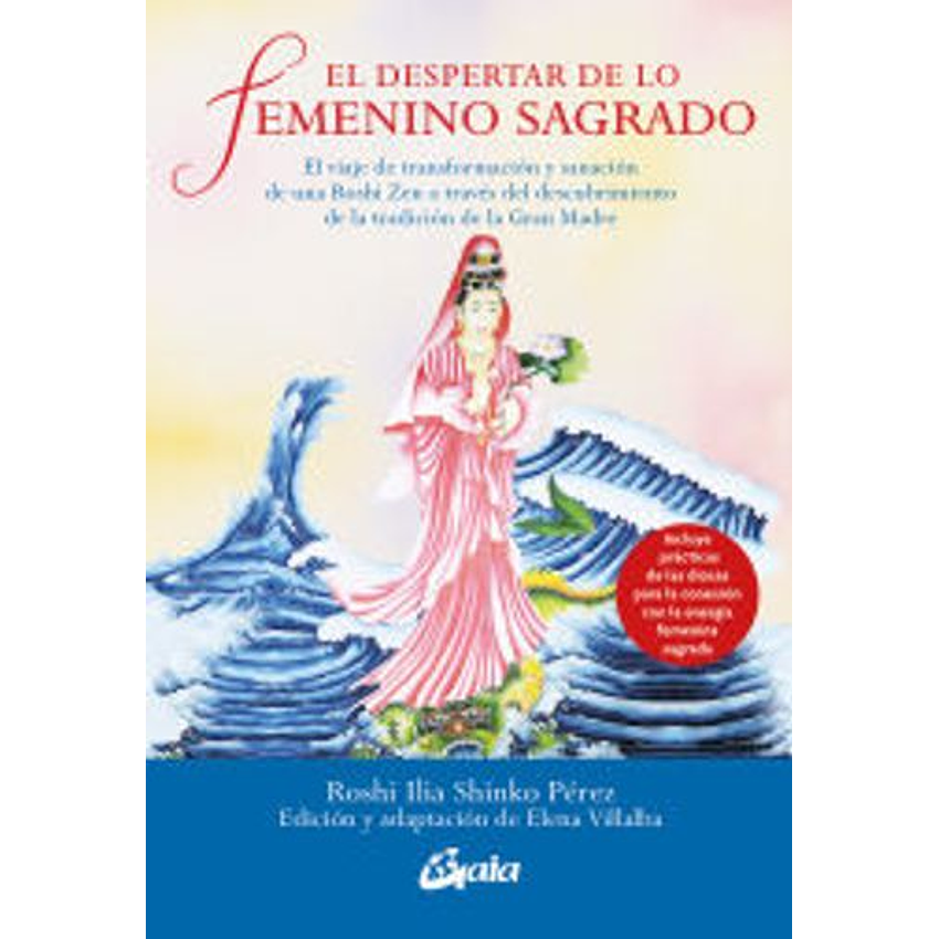 El Despertar De Lo Femenino Sagrado 1