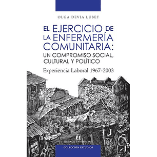 El Ejercicio De La Enfermeria Comunitaria  	