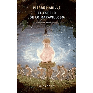 El Espejo De Lo Maravilloso