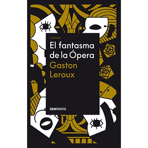 El Fantasma De La Opera (Gran Travesia)