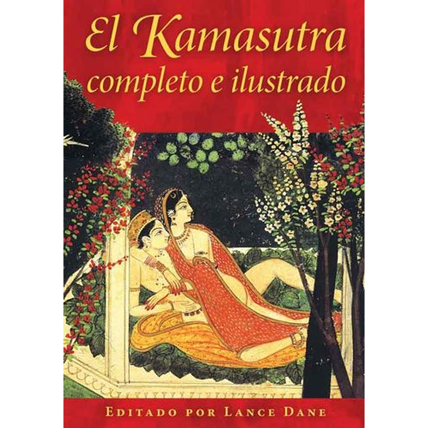 El Kamasutra Completo E Ilustrado 1