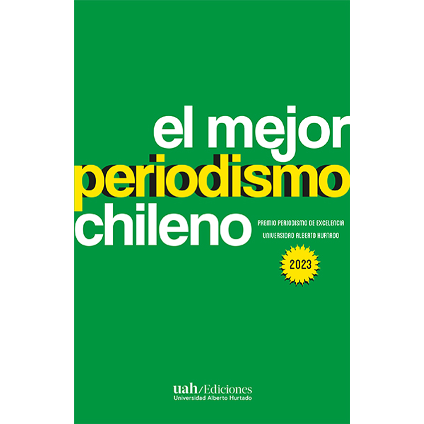 El Mejor Periodismo Chileno 2023 1