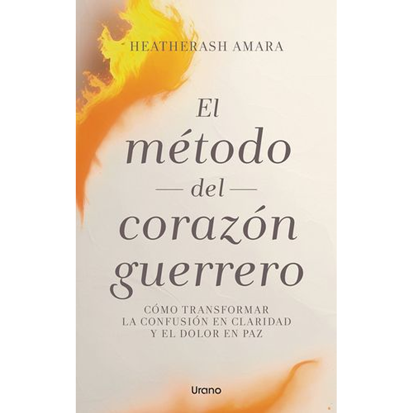 El Metodo Del Corazon Guerrero 1