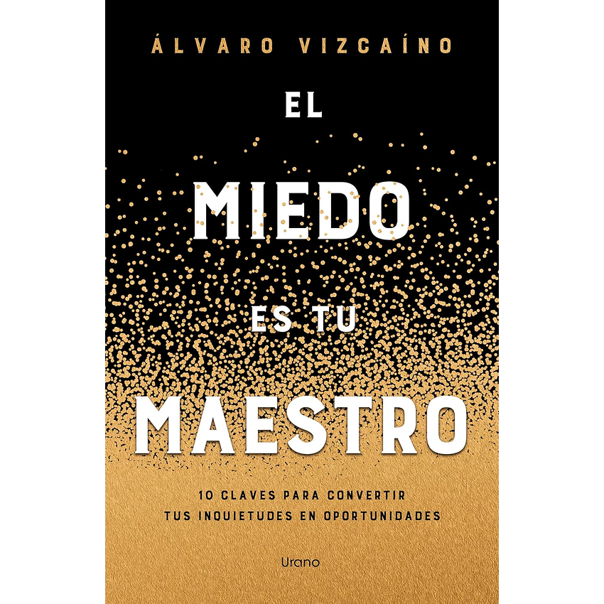 El Miedo Es Tu Maestro 1