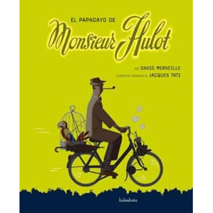 El Papagayo De Monsieur Hulot