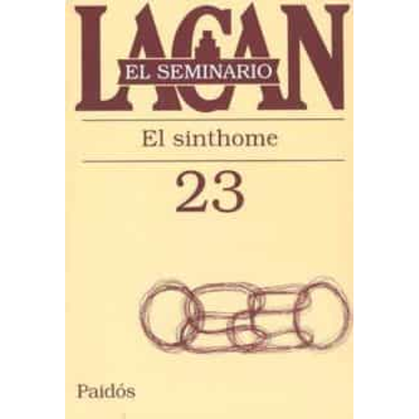 El Seminario 23 El Sinthome 1