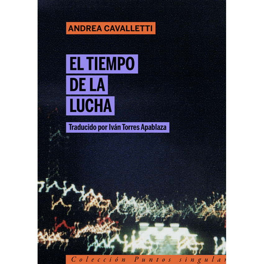 El Tiempo De La Lucha 1