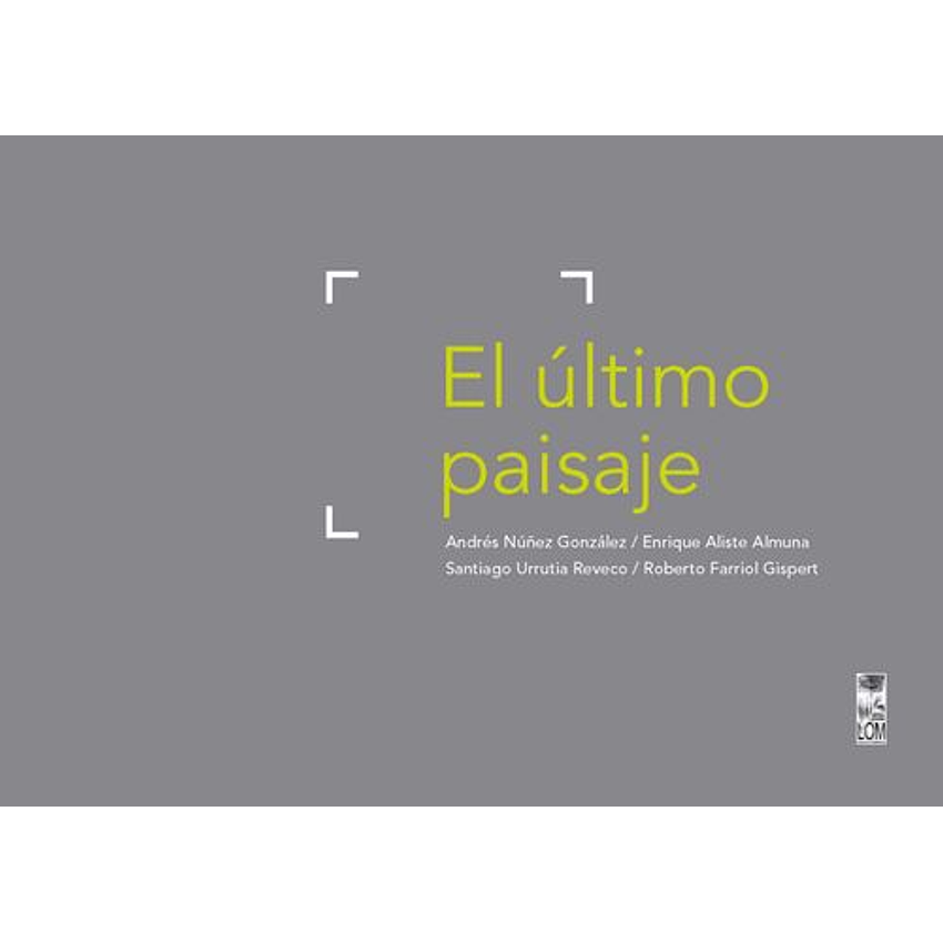 El Ultimo Paisaje 1
