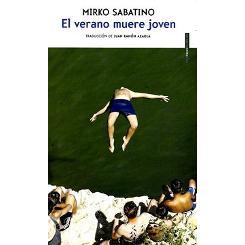 El Verano Muere Joven 1