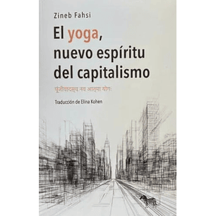 El Yoga Nuevo Espiritu Del Capitalismo