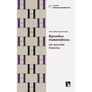Episodios Matematicos Un Recorrido Historico